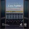 Vivienda y cultura: Modos de habitar y construir la vivienda en el espacio urbano y rural en Colombia