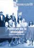 Políticas de la etnicidad: identidad, Estado y modernidad