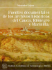 Portada del libro Fuentes documentales de los archivos históricos del Cauca, Rionegro y Marinilla