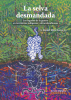 Portada del libro La selva desmandada